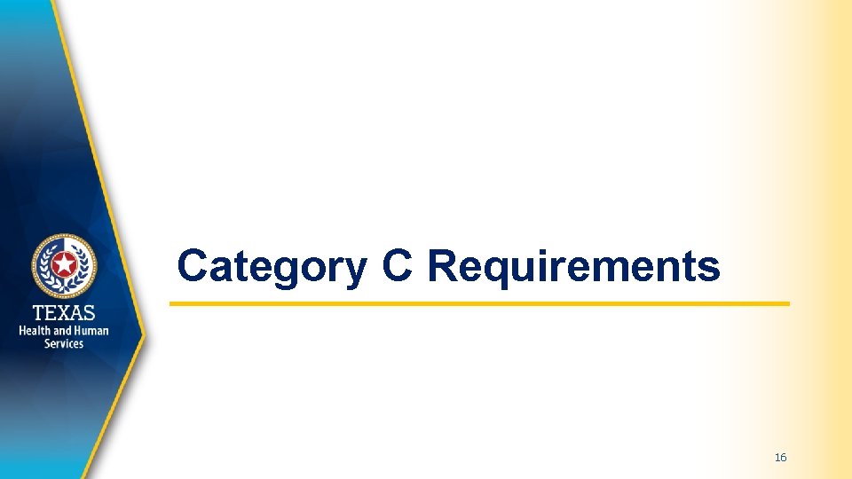 Category C Requirements 16 