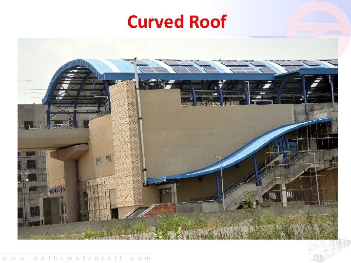 Curved Roof 