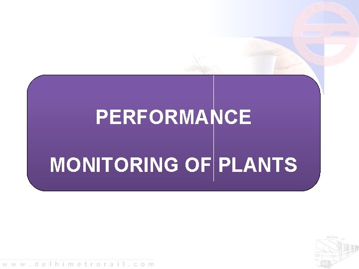 PERFORMANCE MONITORING OF PLANTS 