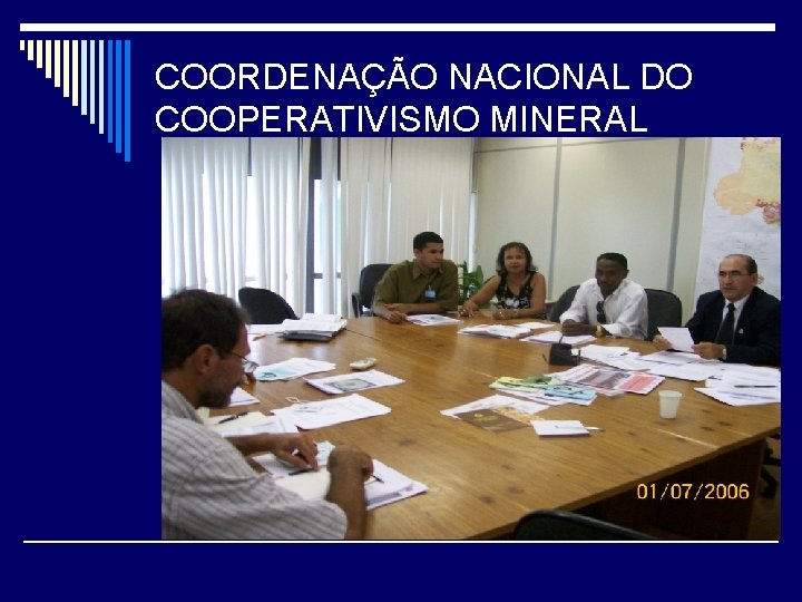 COORDENAÇÃO NACIONAL DO COOPERATIVISMO MINERAL 