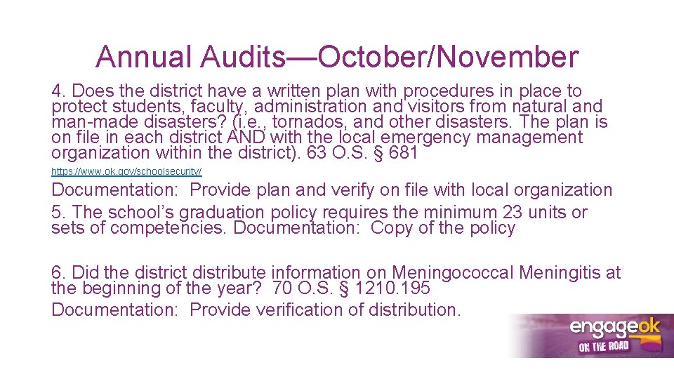 Annual Audits—October/November 4. Does the district have a written plan with procedures in place