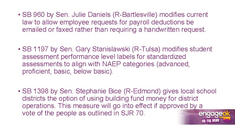  • SB 960 by Sen. Julie Daniels (R-Bartlesville) modifies current law to allow