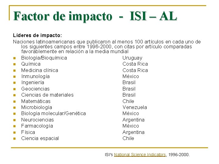 Factor de impacto - ISI – AL Líderes de impacto: Naciones latinoamericanas que publicaron