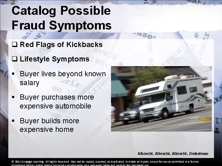 Catalog Possible Fraud Symptoms q Red Flags of Kickbacks q Lifestyle Symptoms § Buyer Catalog Possible Fraud Symptoms q Red Flags of Kickbacks q Lifestyle Symptoms § Buyer