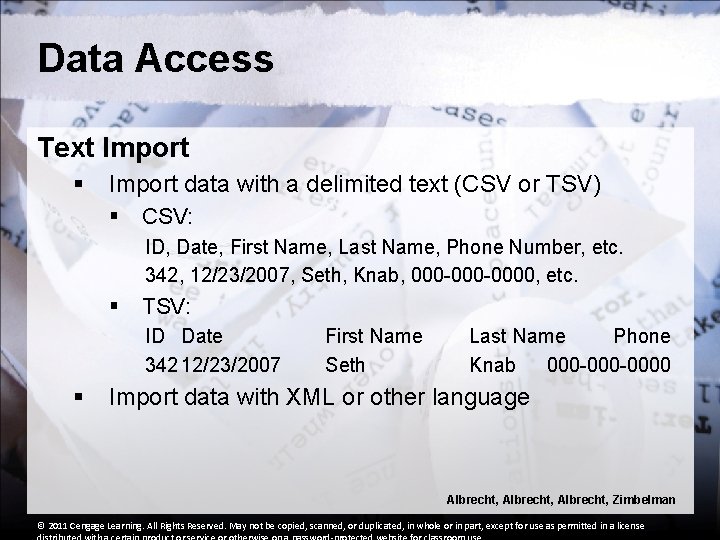 Data Access Text Import § Import data with a delimited text (CSV or TSV) Data Access Text Import § Import data with a delimited text (CSV or TSV)