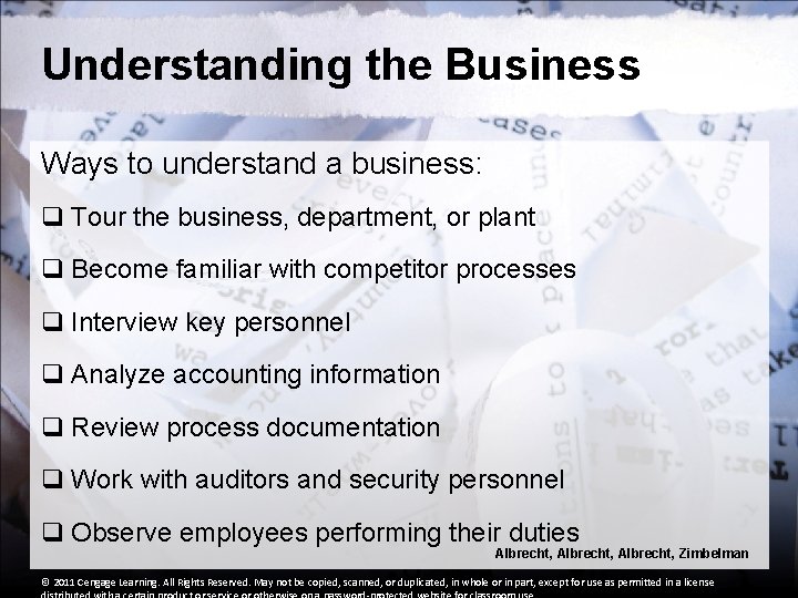 Understanding the Business Ways to understand a business: q Tour the business, department, or