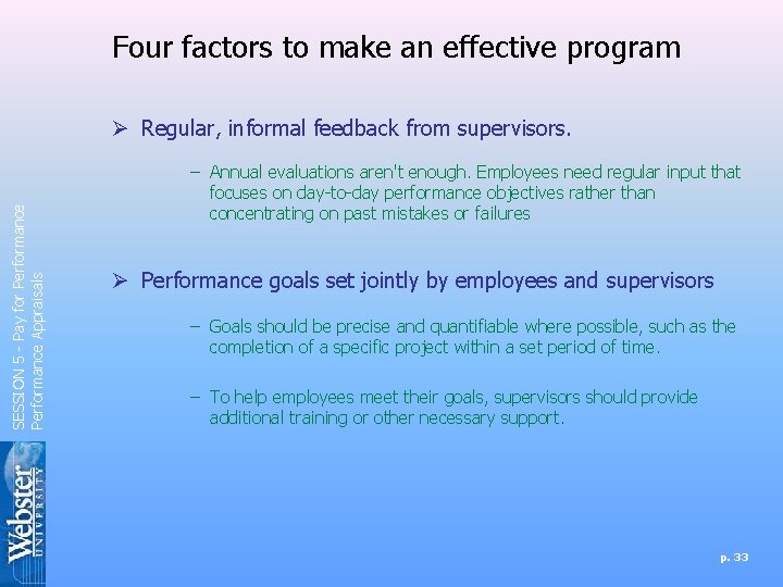 Four factors to make an effective program SESSION 5 - Pay for Performance Appraisals