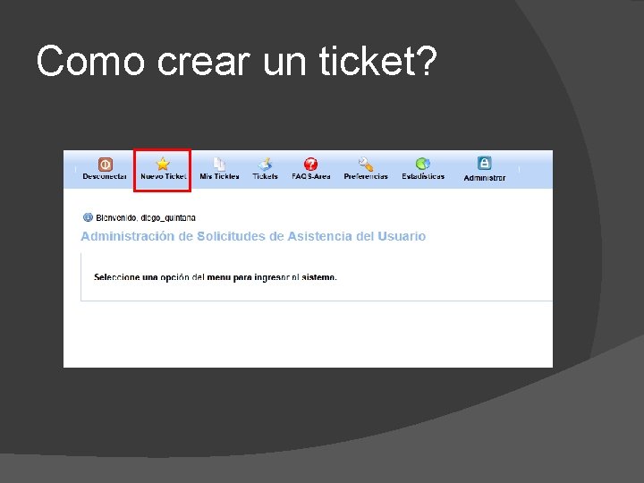 Como crear un ticket? 