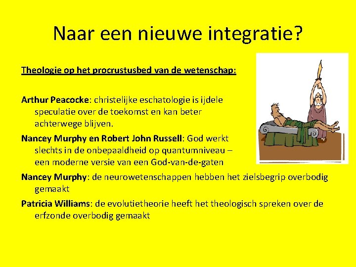 Naar een nieuwe integratie? Theologie op het procrustusbed van de wetenschap: Arthur Peacocke: christelijke