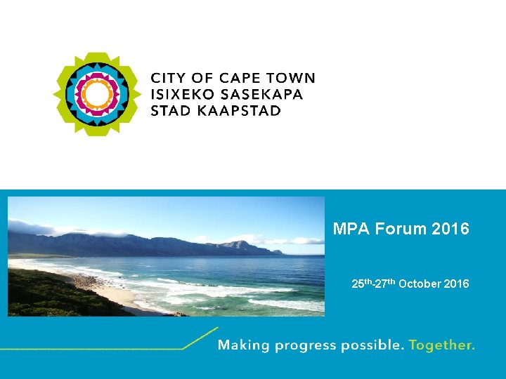 MPA Forum 2016 25 th-27 th October 2016 