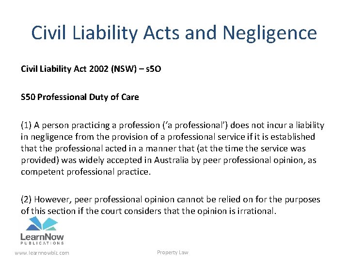 Civil Liability Acts and Negligence Civil Liability Act 2002 (NSW) – s 5 O