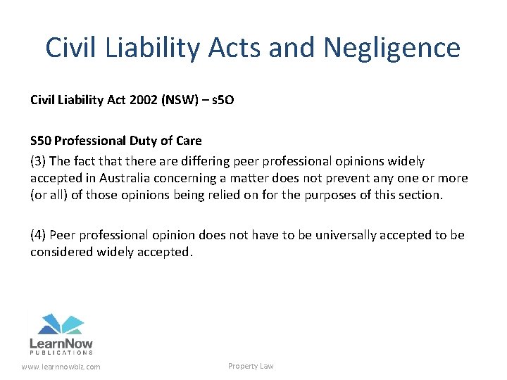 Civil Liability Acts and Negligence Civil Liability Act 2002 (NSW) – s 5 O