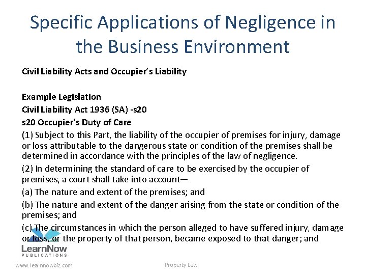 Specific Applications of Negligence in the Business Environment Civil Liability Acts and Occupier’s Liability