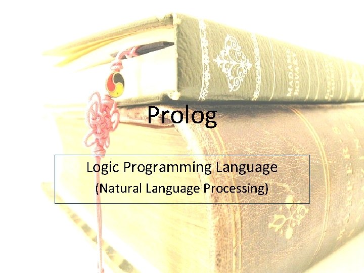 Prolog Logic Programming Language (Natural Language Processing) 