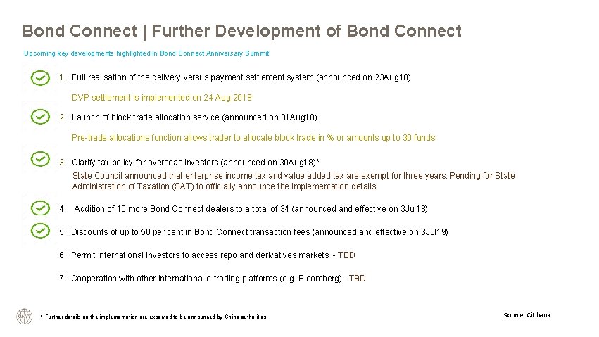 Bond Connect | Further Development of Bond Connect Upcoming key developments highlighted in Bond