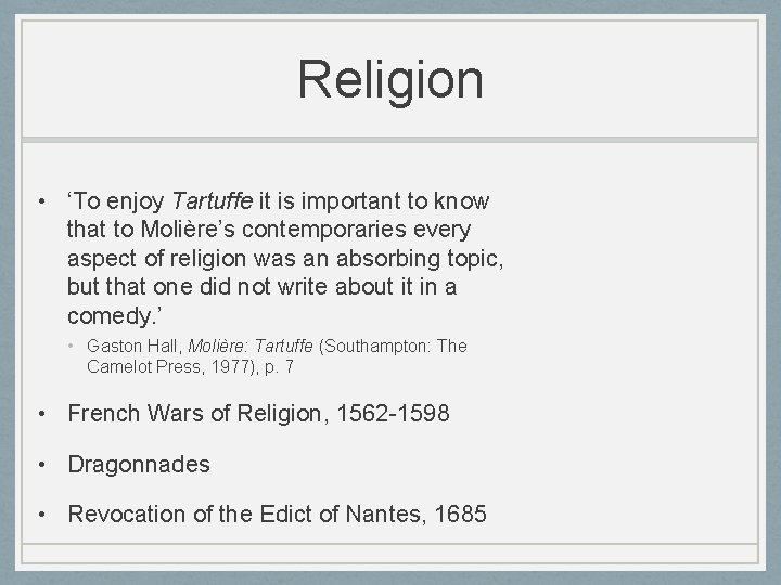 Religion • ‘To enjoy Tartuffe it is important to know that to Molière’s contemporaries