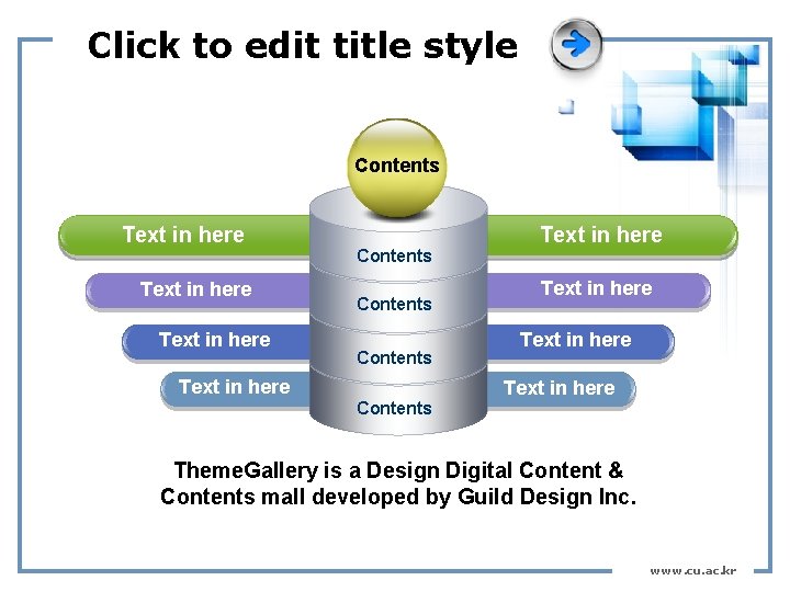 Click to edit title style Contents Text in here Contents Text in here Text