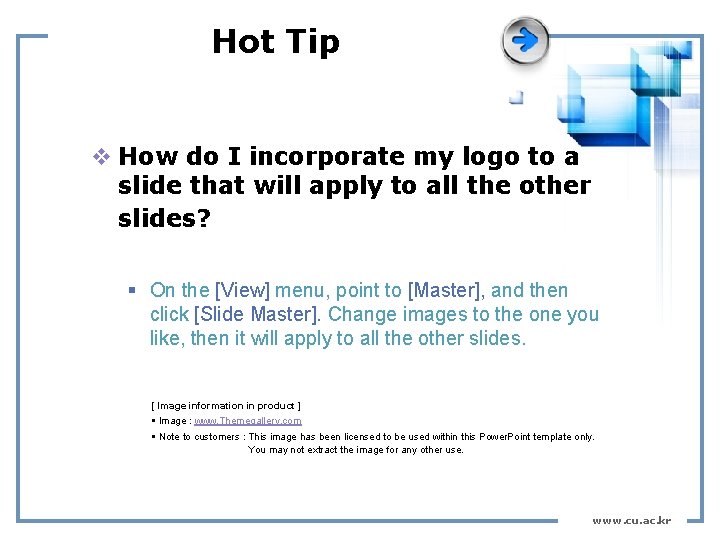 Hot Tip v How do I incorporate my logo to a slide that will