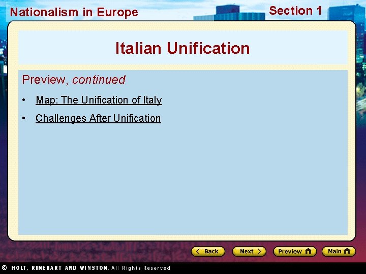Nationalism in Europe Italian Unification Preview, continued • Map: The Unification of Italy •