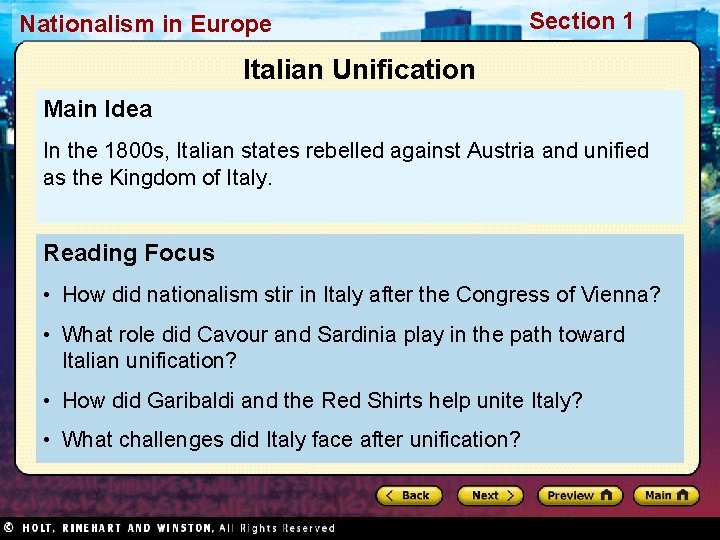 Nationalism in Europe Section 1 Italian Unification Main Idea In the 1800 s, Italian