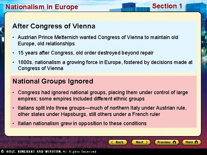 Nationalism in Europe Section 1 After Congress of Vienna • Austrian Prince Metternich wanted