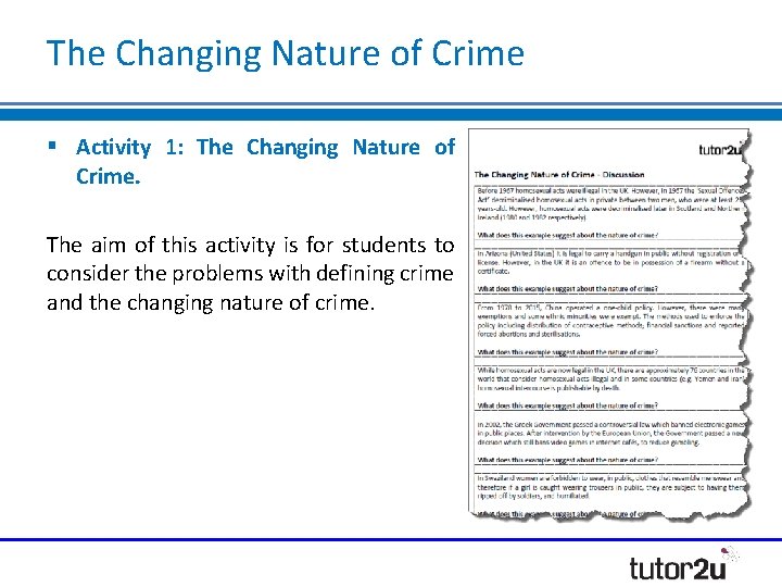 The Changing Nature of Crime Activity 1: The Changing Nature of Crime. The aim