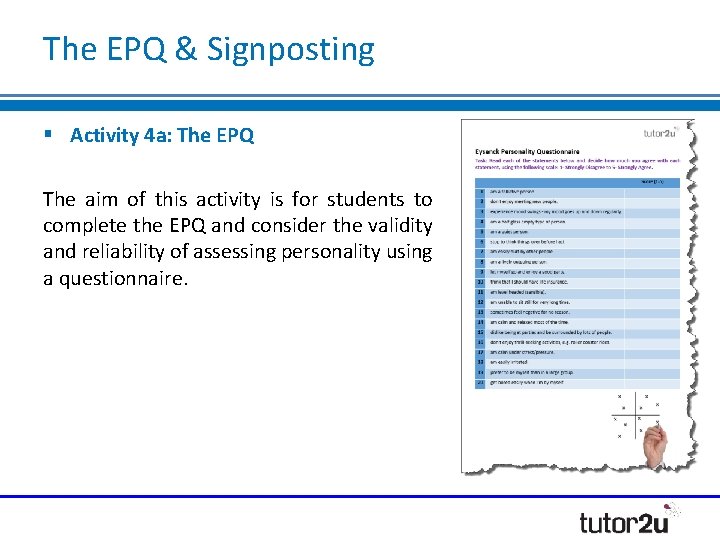 The EPQ & Signposting Activity 4 a: The EPQ The aim of this activity