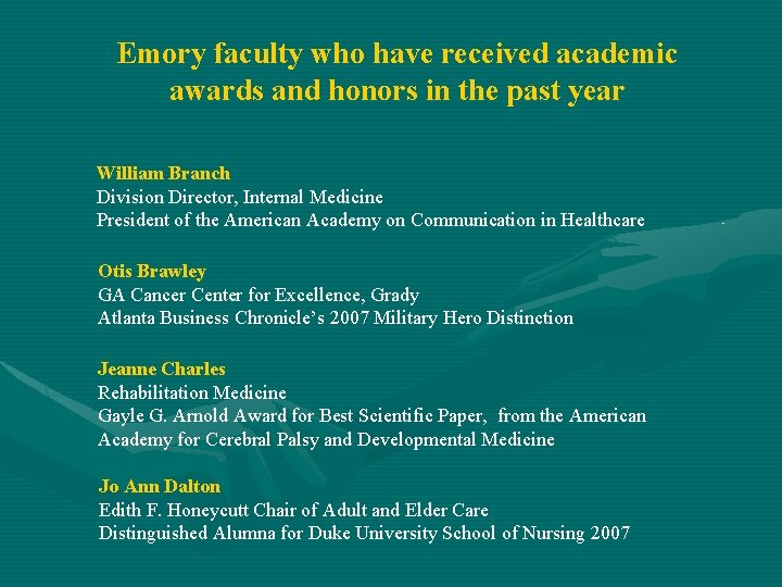 Emory faculty who have received academic awards and honors in the past year William