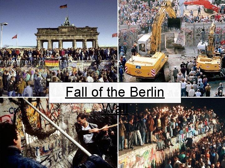 Fall of the Berlin Wall 