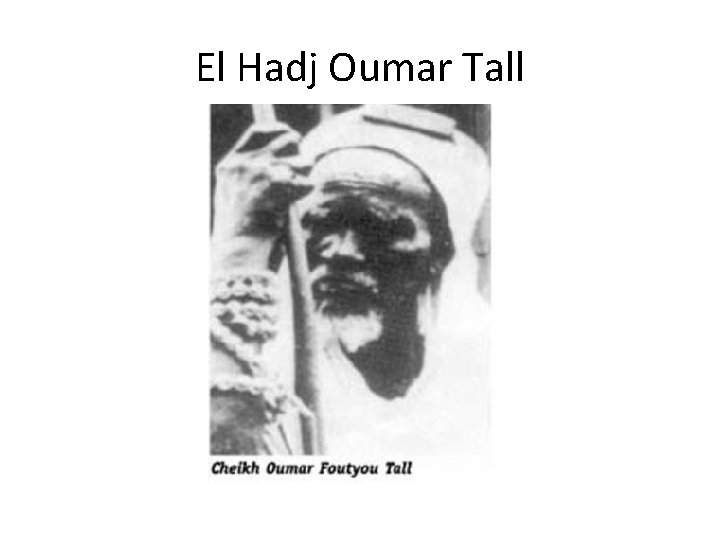 El Hadj Oumar Tall 