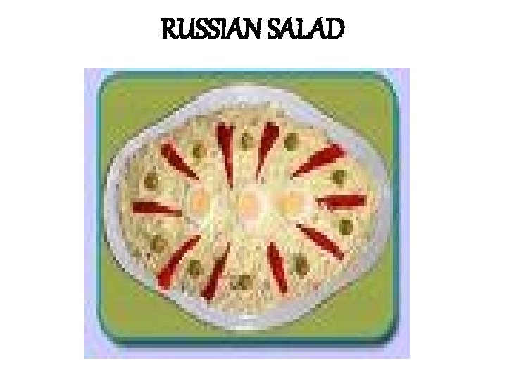 RUSSIAN SALAD 