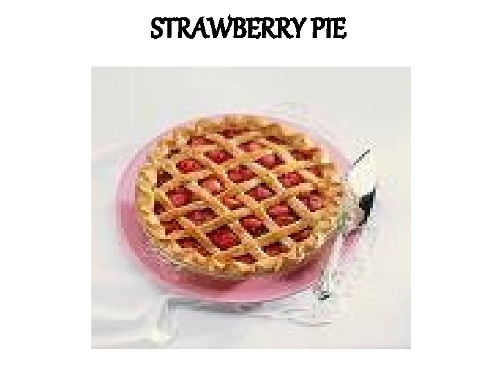 STRAWBERRY PIE 