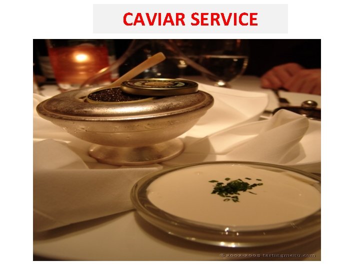 CAVIAR SERVICE 