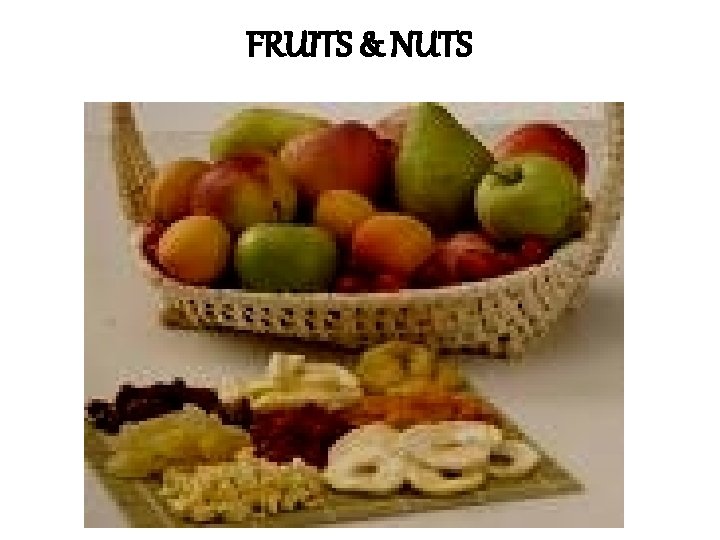 FRUITS & NUTS 
