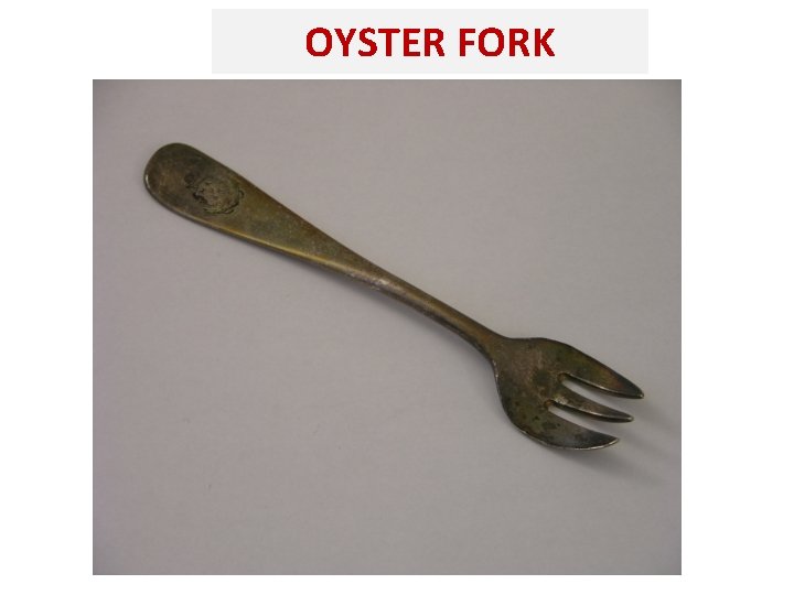 OYSTER FORK 