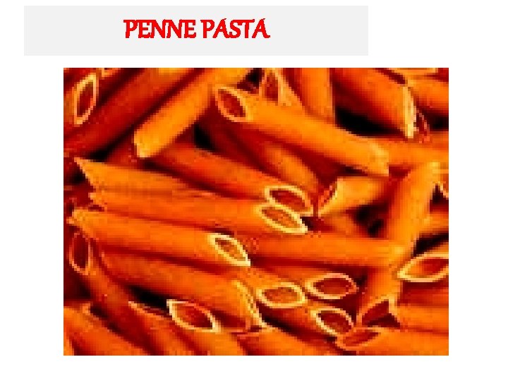 PENNE PASTA 