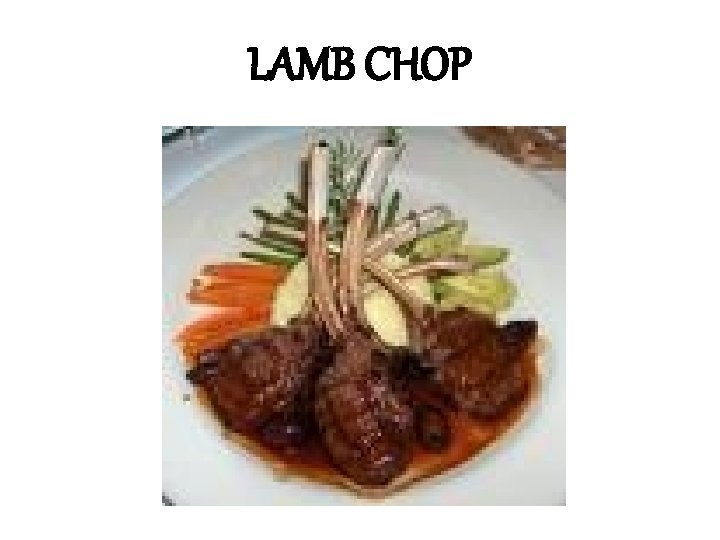 LAMB CHOP 