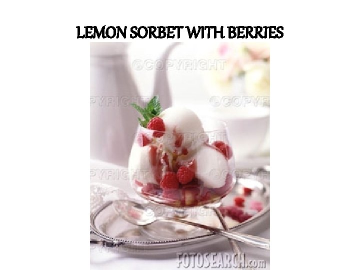 LEMON SORBET WITH BERRIES 