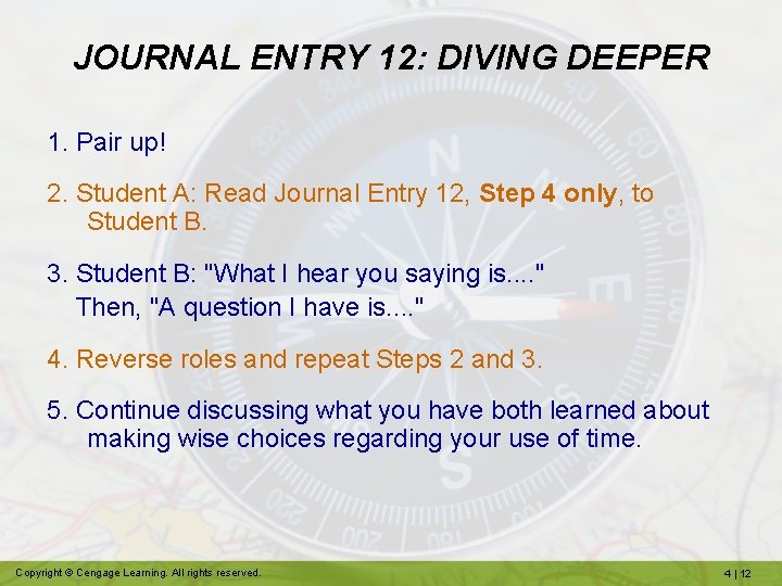 JOURNAL ENTRY 12: DIVING DEEPER 1. Pair up! 2. Student A: Read Journal Entry