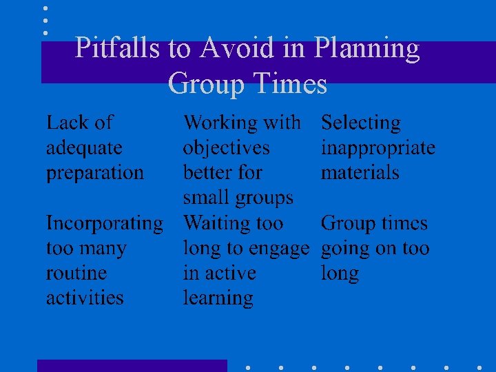 Pitfalls to Avoid in Planning Group Times 