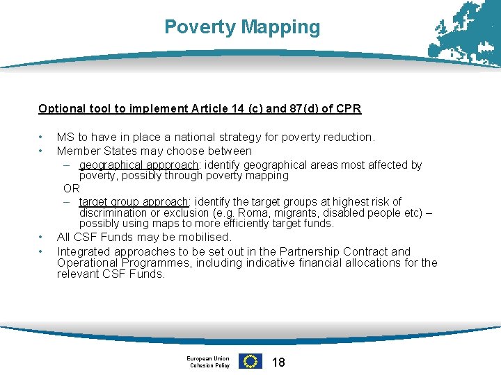 Poverty Mapping Optional tool to implement Article 14 (c) and 87(d) of CPR •