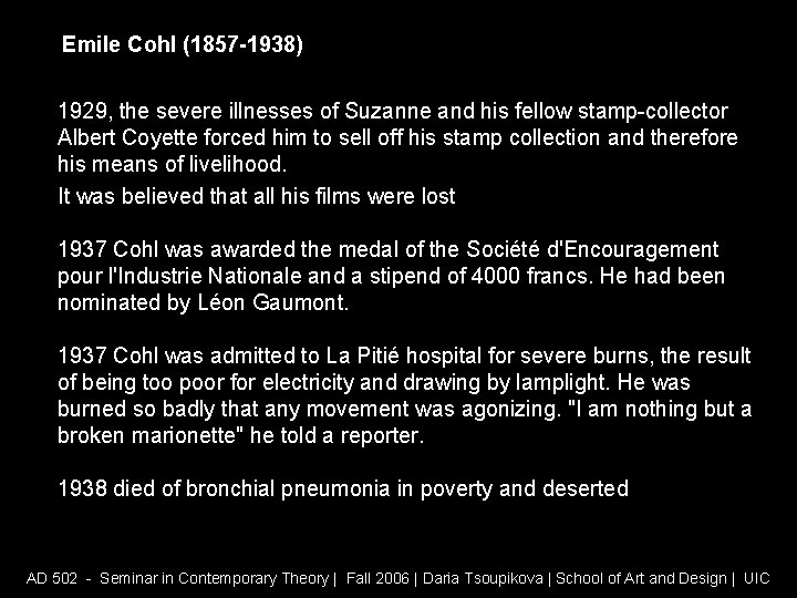 Emile Cohl (1857 -1938) 1929, the severe illnesses of Suzanne and his fellow stamp-collector