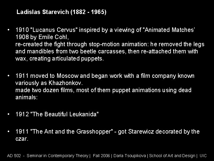 Ladislas Starevich (1882 - 1965) • 1910 "Lucanus Cervus" inspired by a viewing of