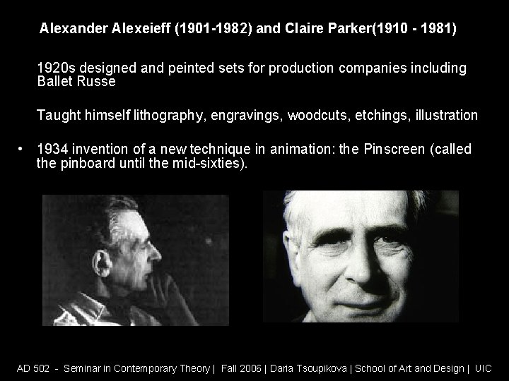 Alexander Alexeieff (1901 -1982) and Claire Parker(1910 - 1981) 1920 s designed and peinted