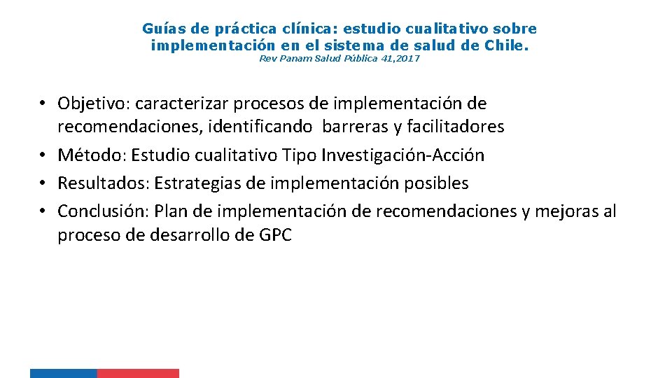 Guías de práctica clínica: estudio cualitativo sobre implementación en el sistema de salud de