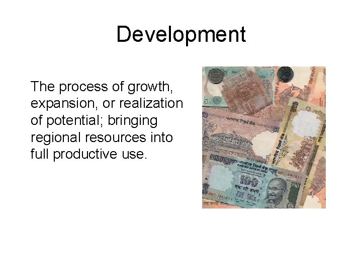 Revolving Development Patterns of Development and Change Key words Circular