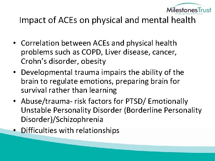 Impact of ACEs on physical and mental health • Correlation between ACEs and physical