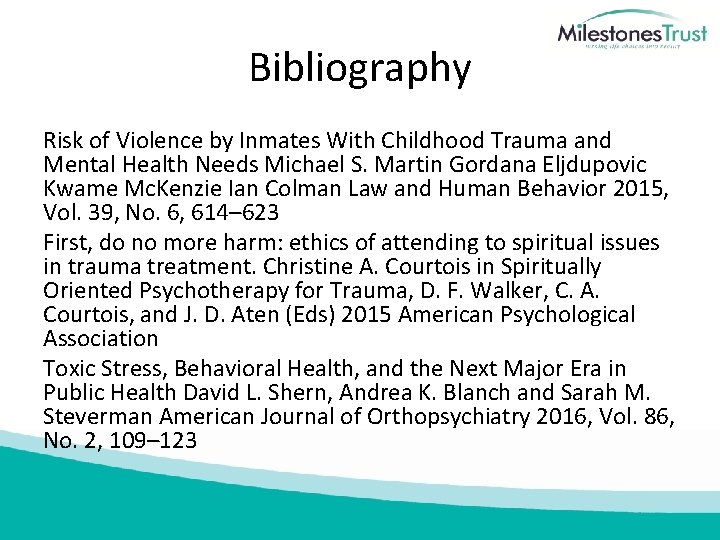 Bibliography Risk of Violence by Inmates With Childhood Trauma and Mental Health Needs Michael