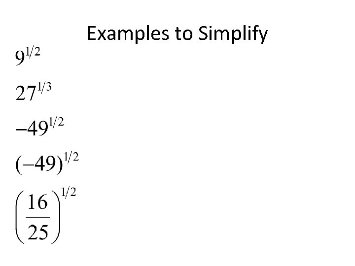 Examples to Simplify 