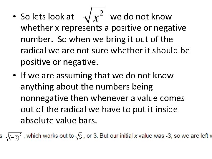  • So lets look at we do not know whether x represents a